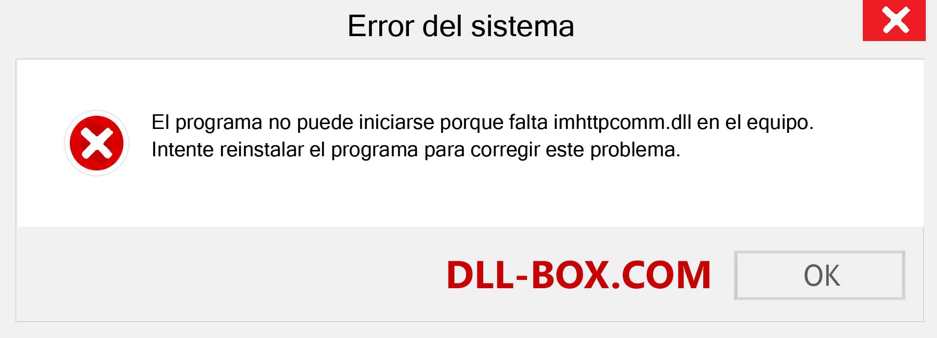 ¿Falta el archivo imhttpcomm.dll ?. Descargar para Windows 7, 8, 10 - Corregir imhttpcomm dll Missing Error en Windows, fotos, imágenes