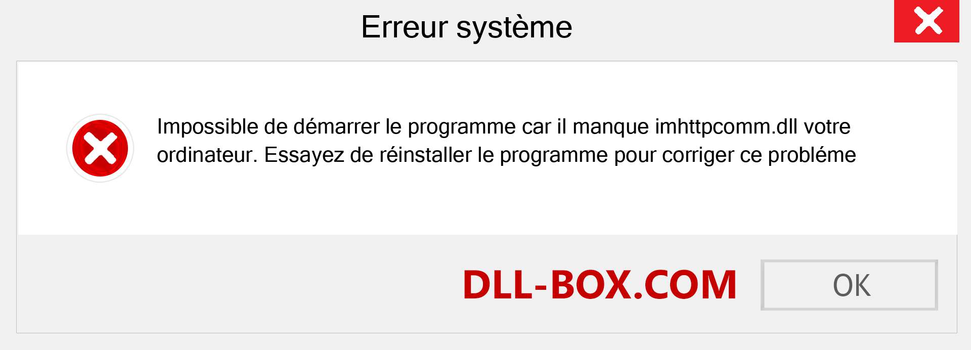 Le fichier imhttpcomm.dll est manquant ?. Télécharger pour Windows 7, 8, 10 - Correction de l'erreur manquante imhttpcomm dll sur Windows, photos, images