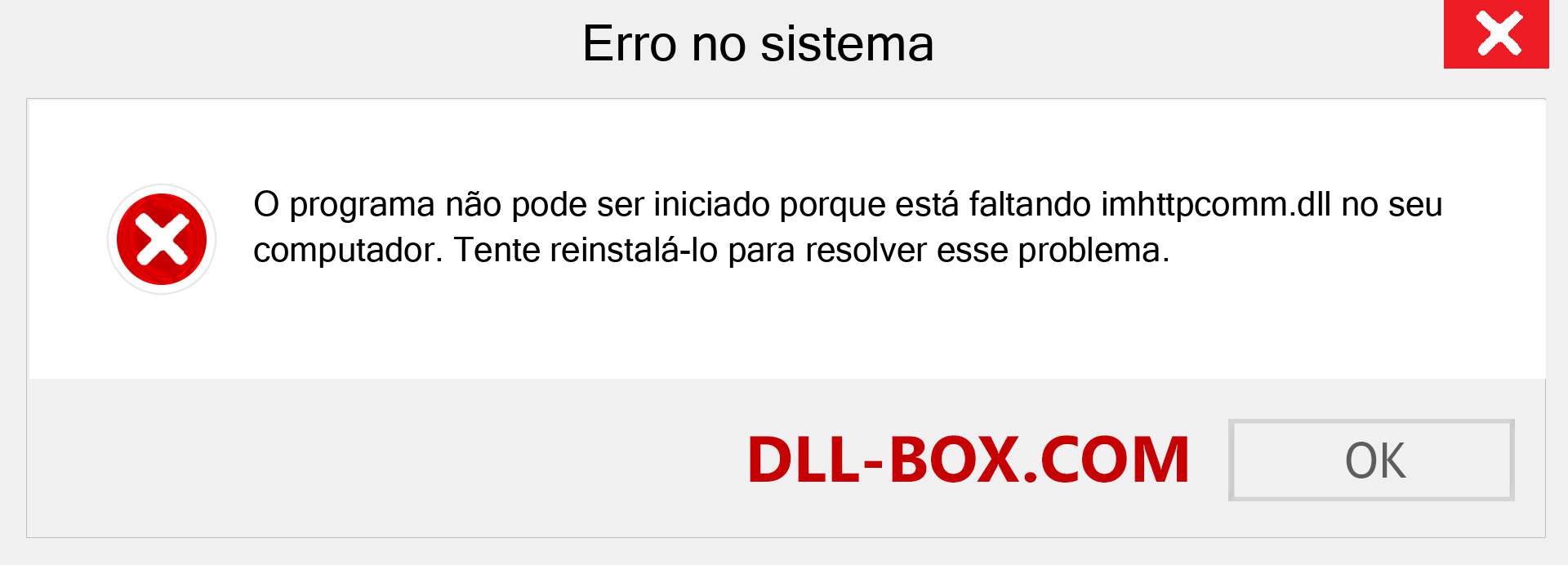 Arquivo imhttpcomm.dll ausente ?. Download para Windows 7, 8, 10 - Correção de erro ausente imhttpcomm dll no Windows, fotos, imagens